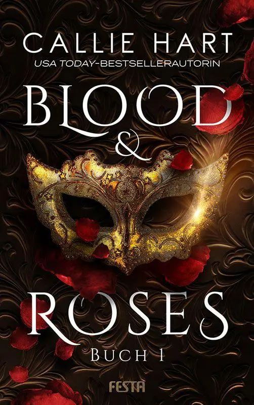 Cover: 9783865527110 | Blood & Roses - Buch 1 | Callie Hart | Taschenbuch | 172 S. | Deutsch